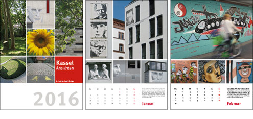 Kassel-Kalender 2016, Kassel Ansichten: Titelblatt und 2 Monatsblätter u.a. mit Motive der Beckettanlage und Graffiti unterm Hopla